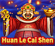 Huan le Cai Shen